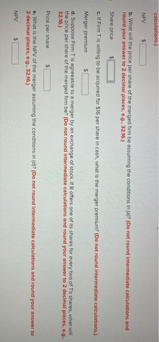 and a target firm (Firm T). Assume that both firms have no