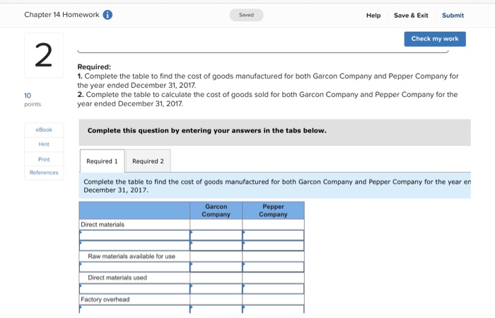 question. Chapter 14 Homework A Saved Help Save & Exit Submit Check
