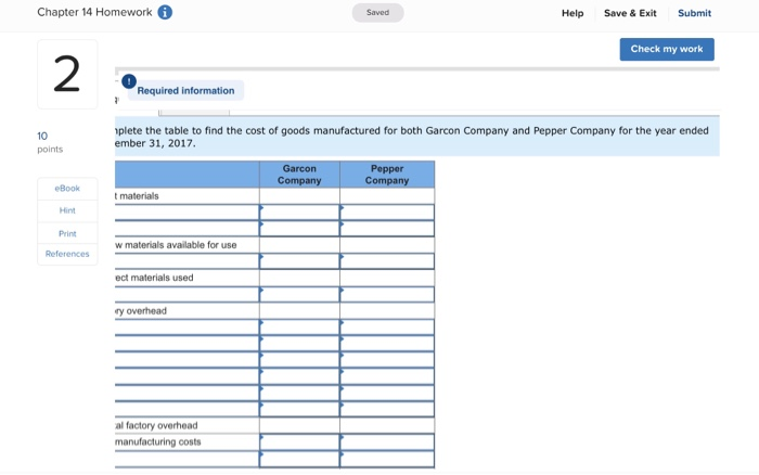 my work Required information (The following information applies to the questions displayed