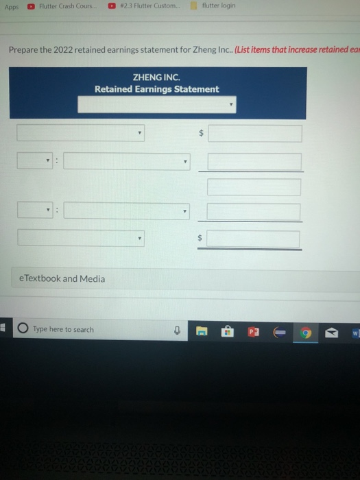information for Zheng Inc. for 2022. Retained earnings, January 1 $130,000 Service