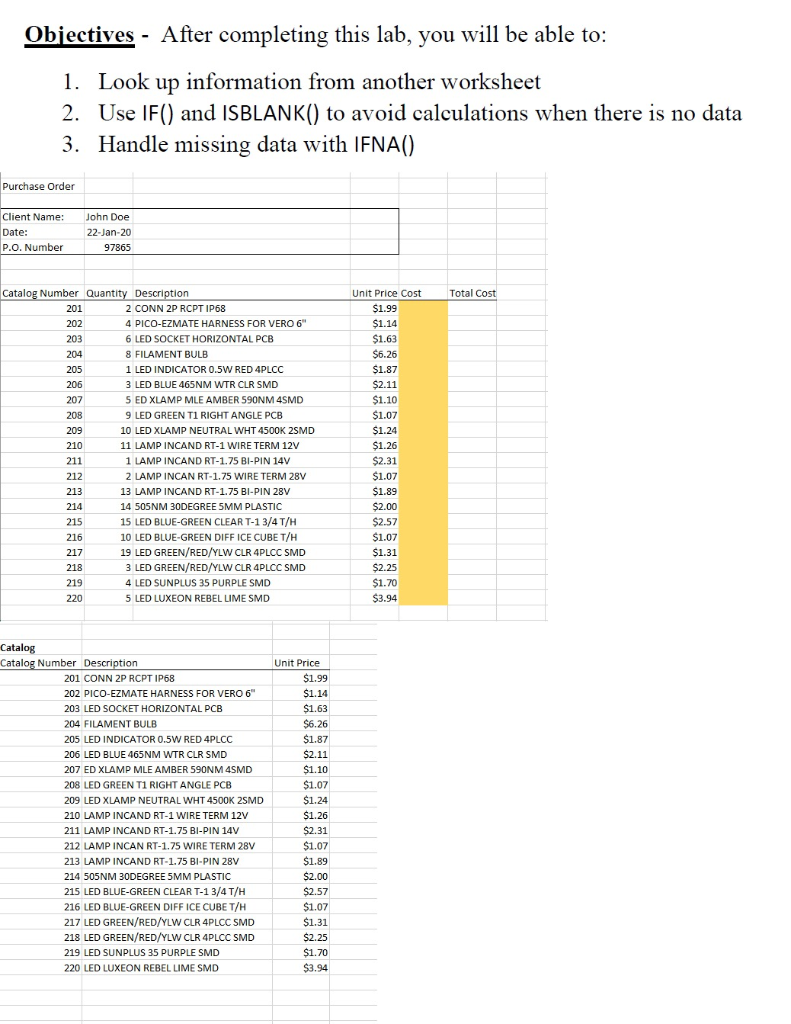 I need help making a formula to find cost with the objectives.
