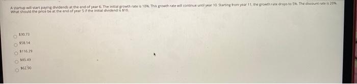  A startup will start paying dividends at the end of year