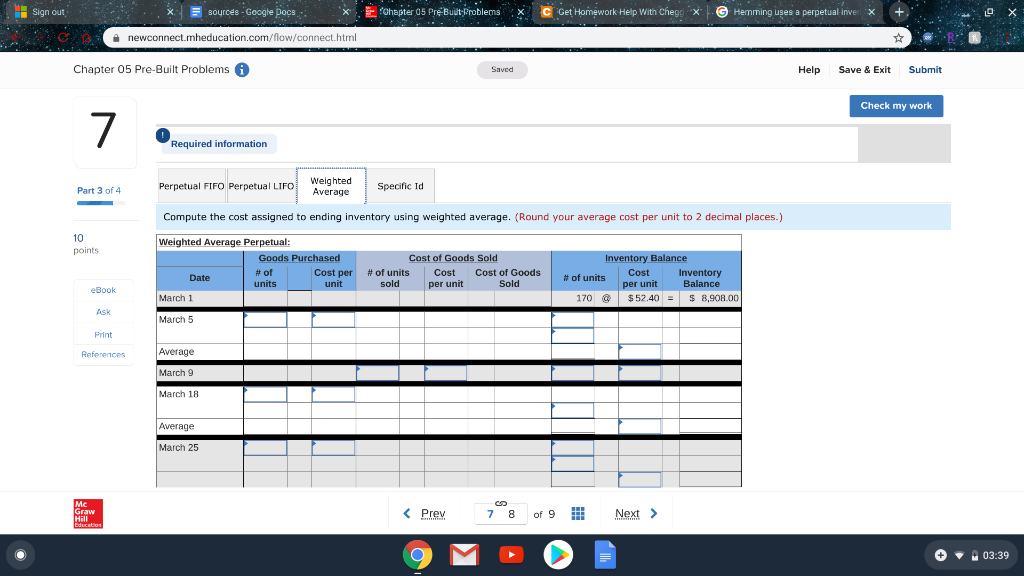 Compute the cost assigned to ending inventory using (a) FIFO, (b) LIFO,