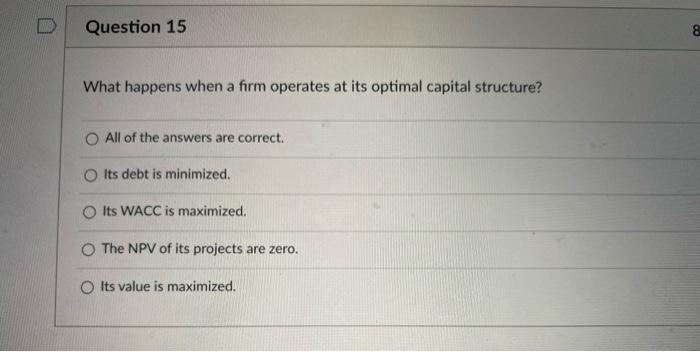 Question 15 8 What happens when a firm operates at its
