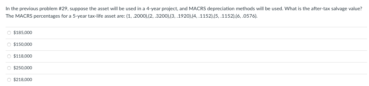  In the previous problem #29, suppose the asset will be used