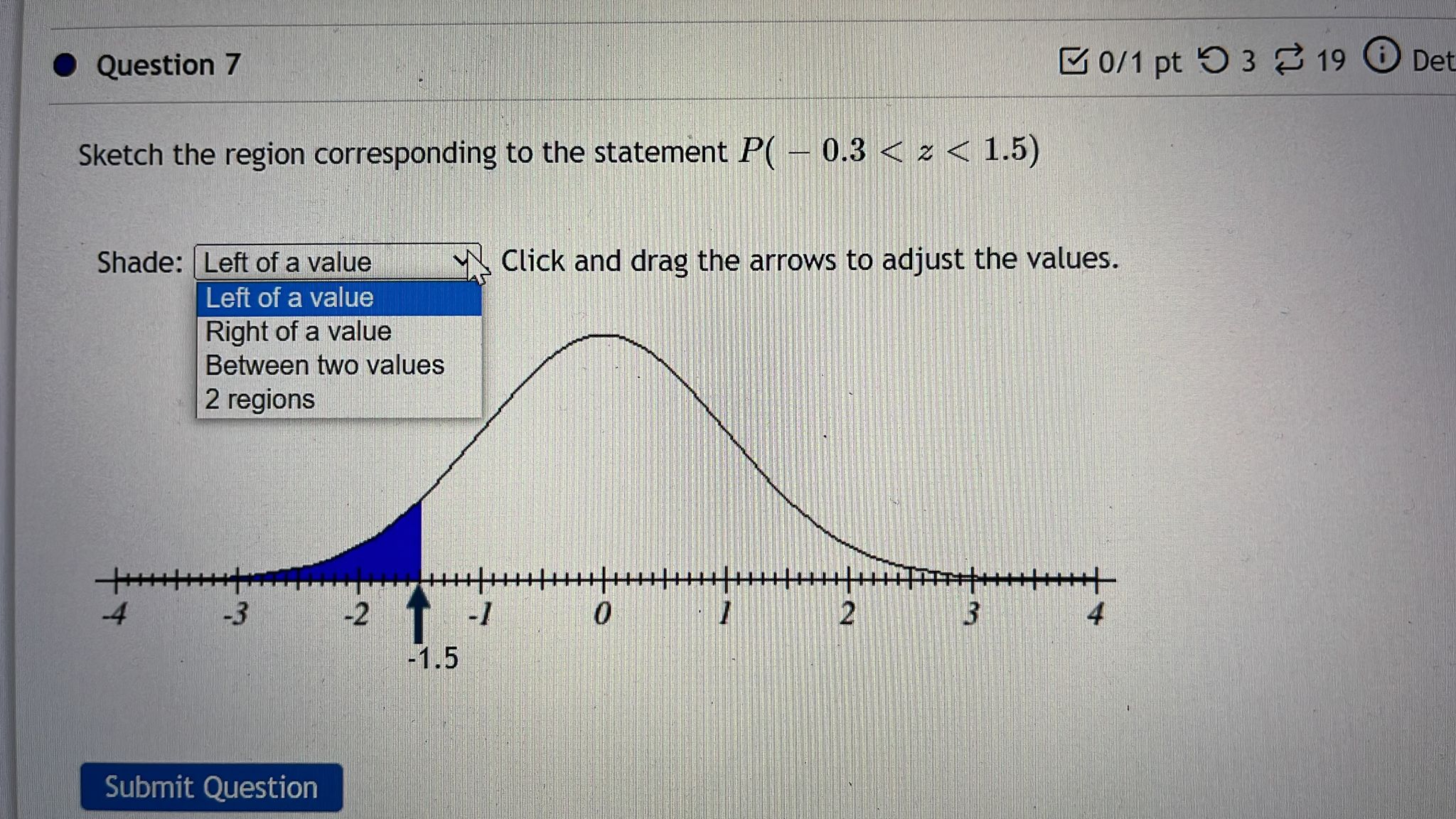 Question 7 0/1 pt 9 3 2 19 0 De Sketch
