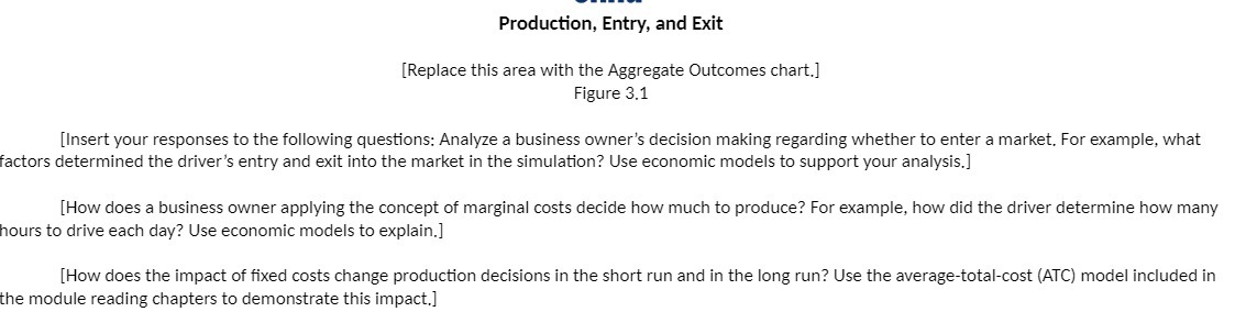 Production, Entry, and Exit [Replace this area with the Aggregate Outcomes