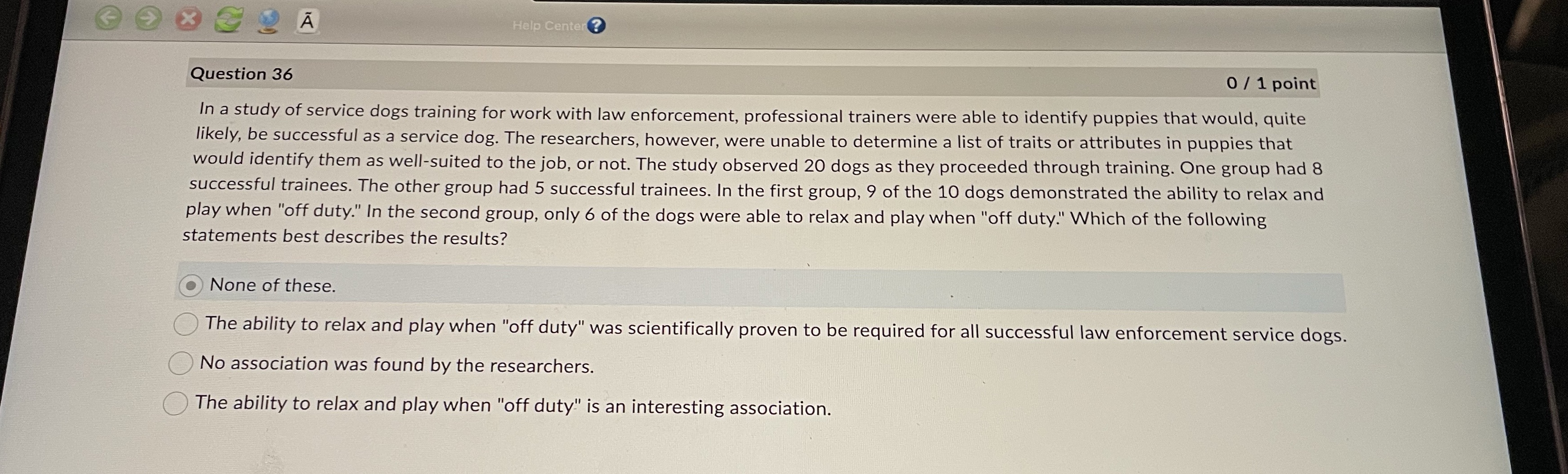 Help Center ? Question 36 0 / 1 point In a