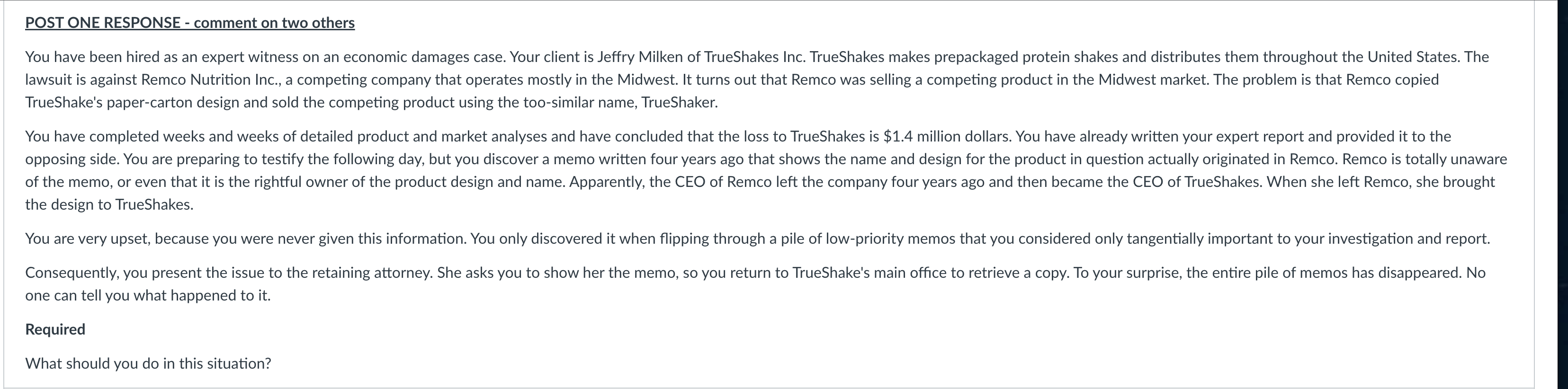  POST ONE RESPONSE - comment on two others You have been