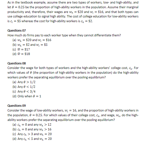As in the textbook example, assume there are two types of