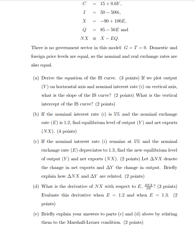 C = 15 +0.6Y, = 50 - 500i, X = -90