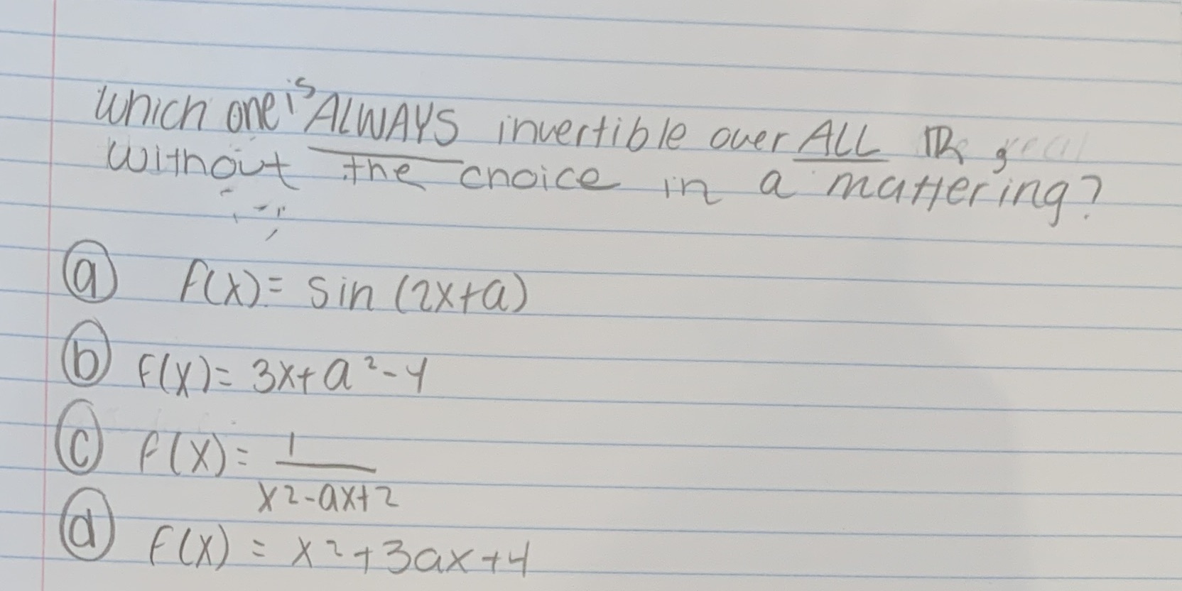 Please help with my group calculus project question which one " ALWAYS