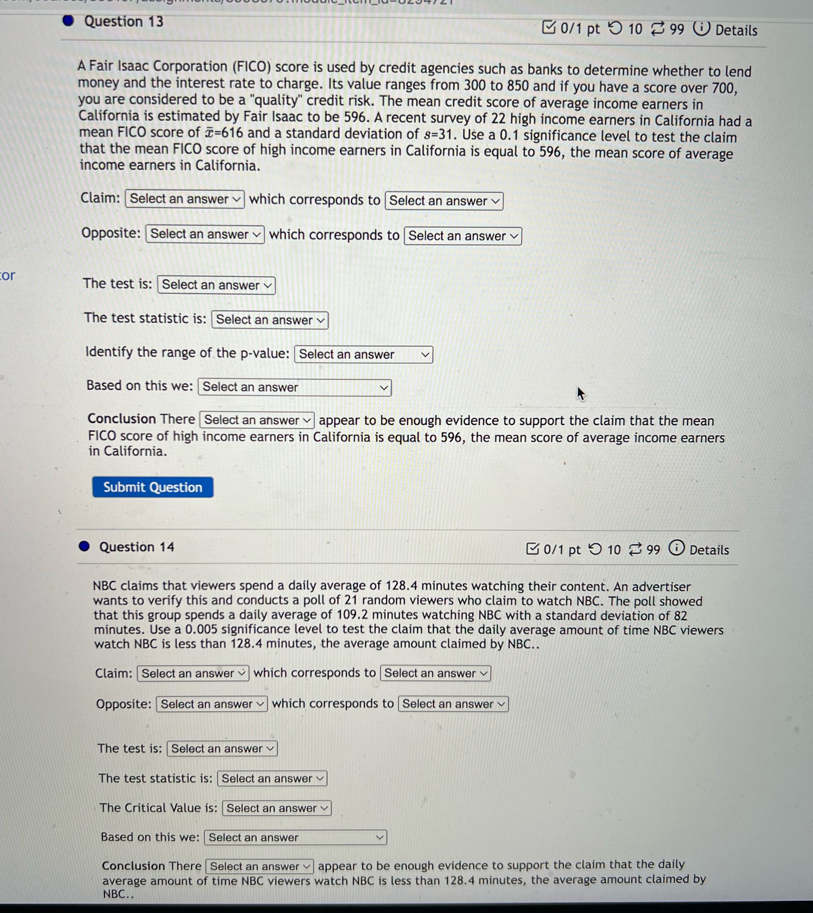 Please help 13 and 14 Question 13 0/1 pt 5 10 -
