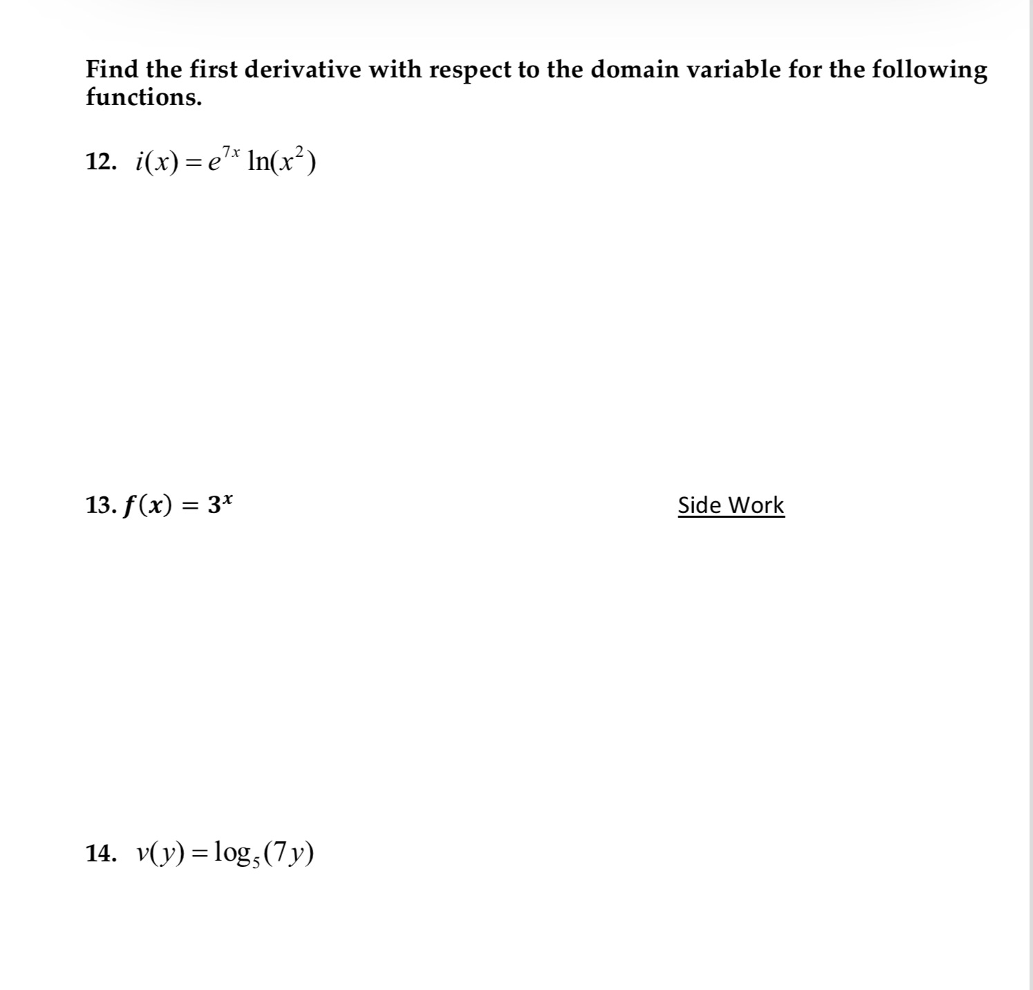  Find the first derivative with respect to the domain variable for