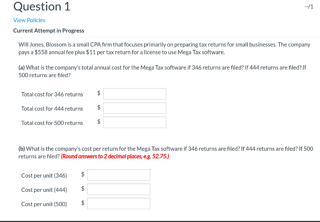  Question 1 --/1 View Policies Current Attempt in Progress Will Jones,