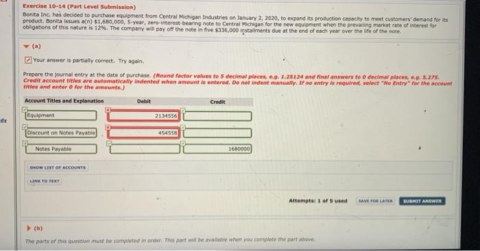  i need help woth the journa entry please Exercise 10-14 (Part