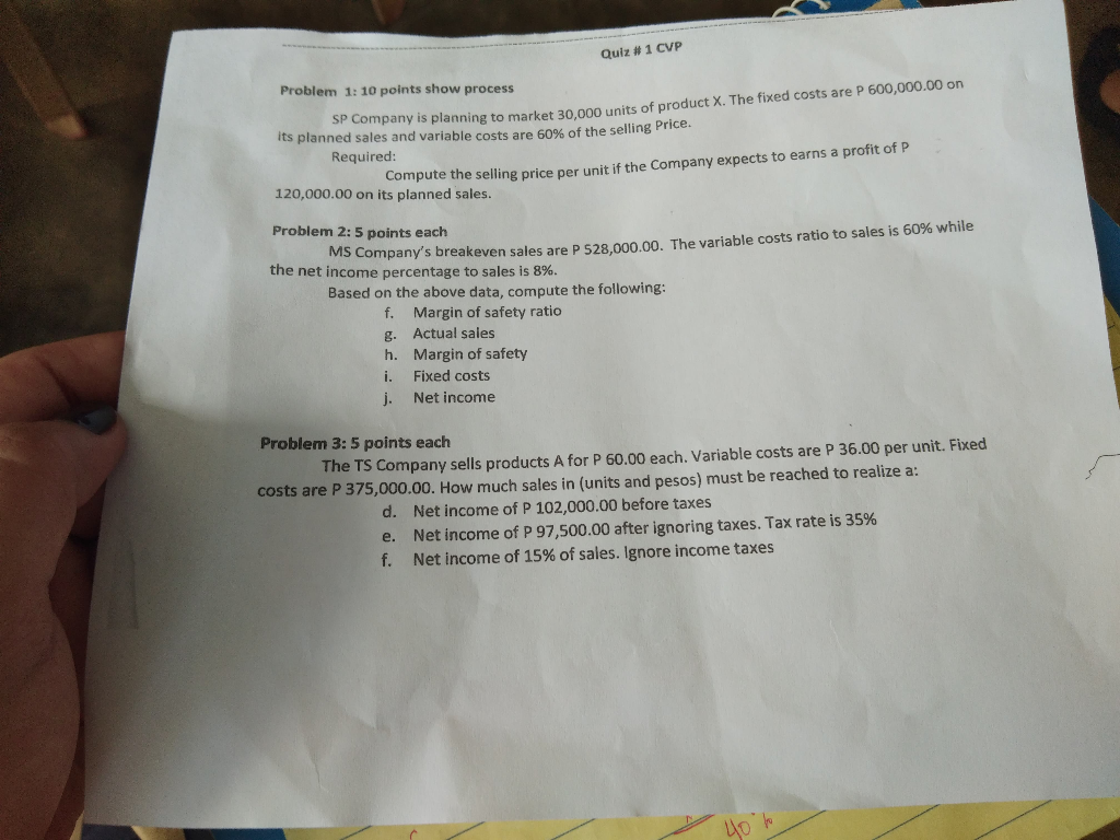  Quiz # 1 CVP Problem 1:10 points show process any is