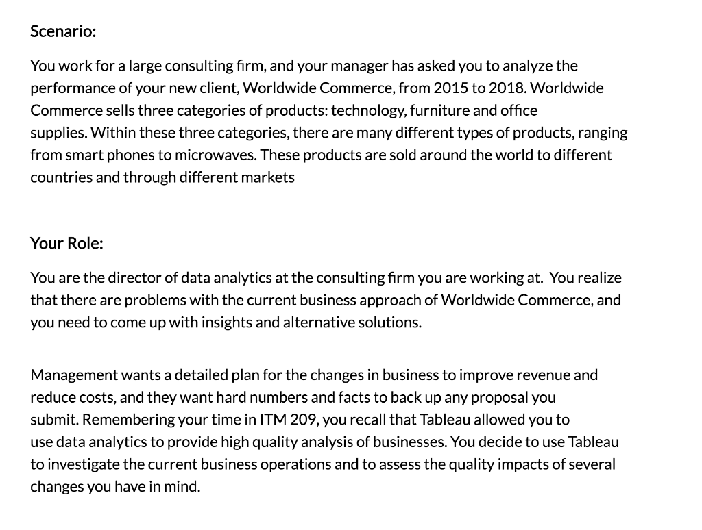 Please answer using tableau Scenario: You work for a large consulting firm,