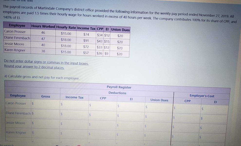 complete the question a) b) and c) The payroll records of