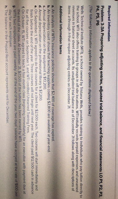  Required information Problem 3-3A Preparing adjusting entries, adjusted trial balance, and