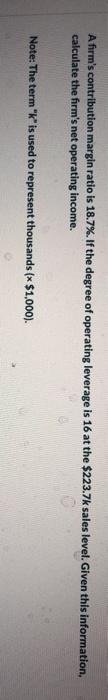  Afirm's contribution margin ratio is 18.7%. If the degree of operating