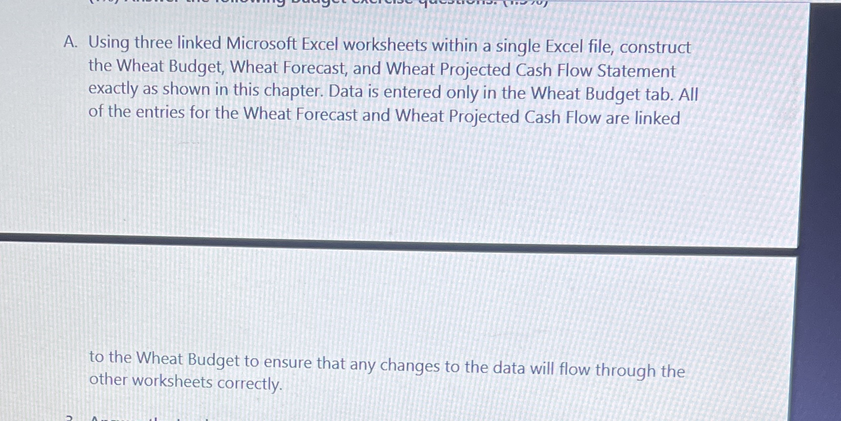  A. Using three linked Microsoft Excel worksheets within a single Excel