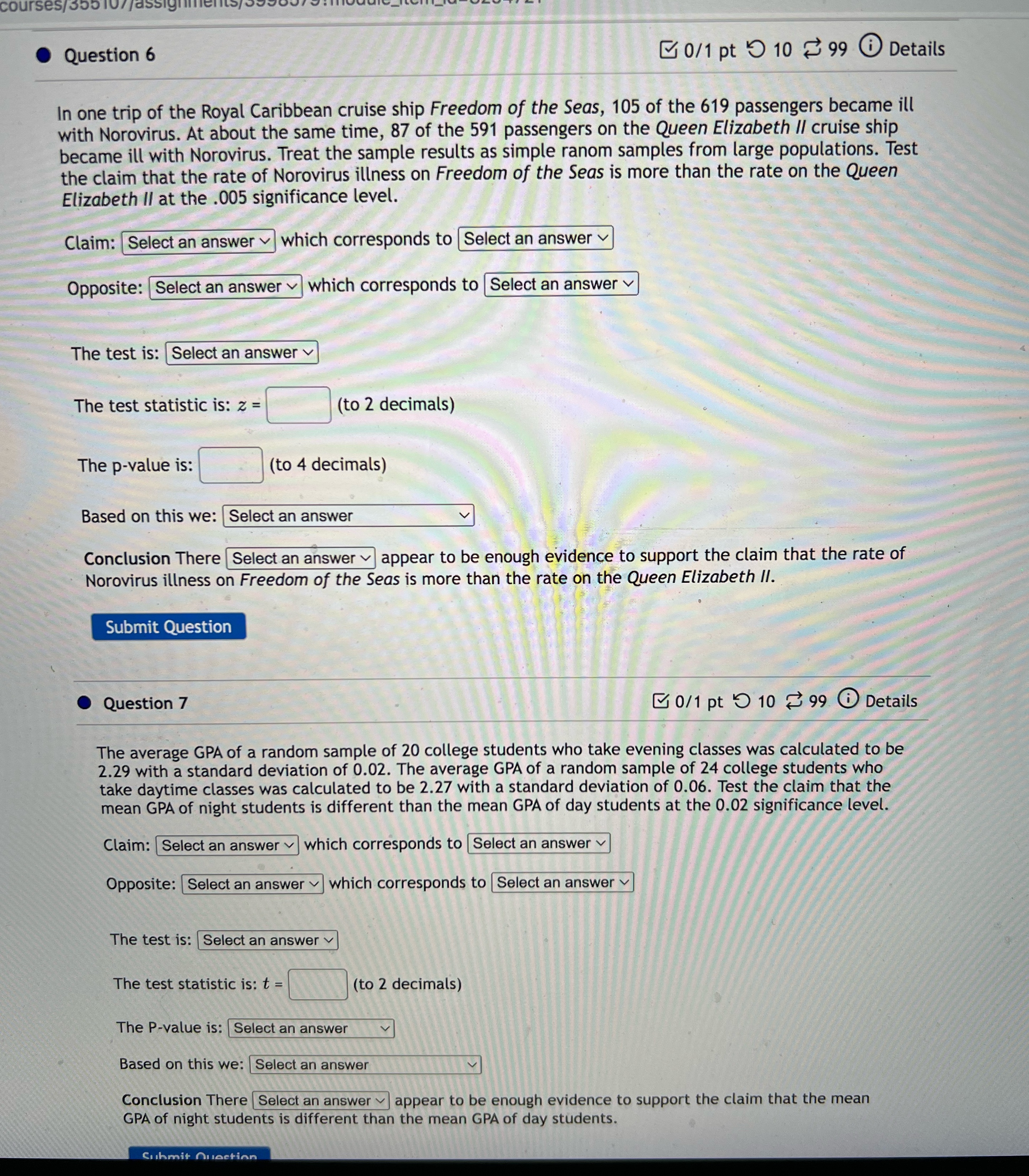 6 and 7 please Question 6 0/1 pt 9 10 99 @