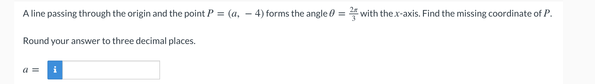 A line passing through the origin and the point P =