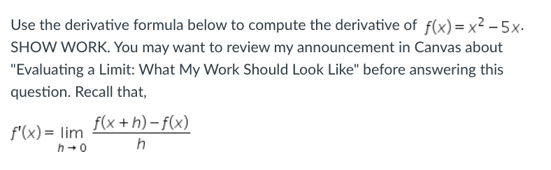 Need help with this question Use the derivative formula below to compute