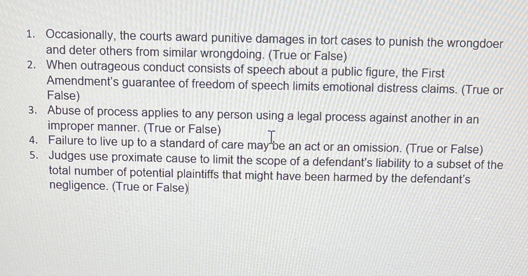  and deter others from simiiar wrongdoing. (True or False) 2. When