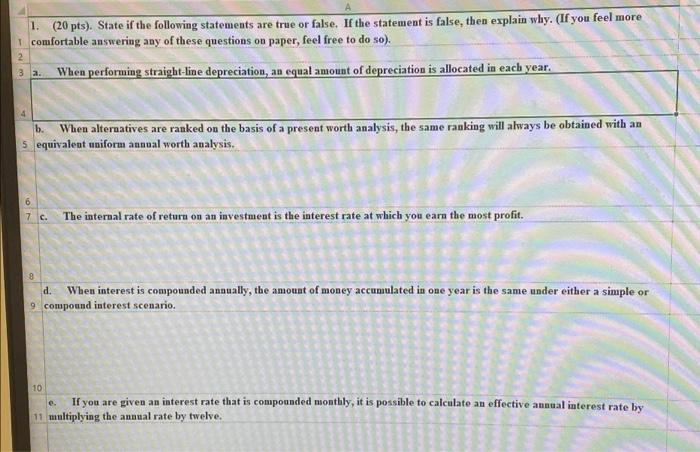 explain also...why true or false A 1. (20 pts). State if the