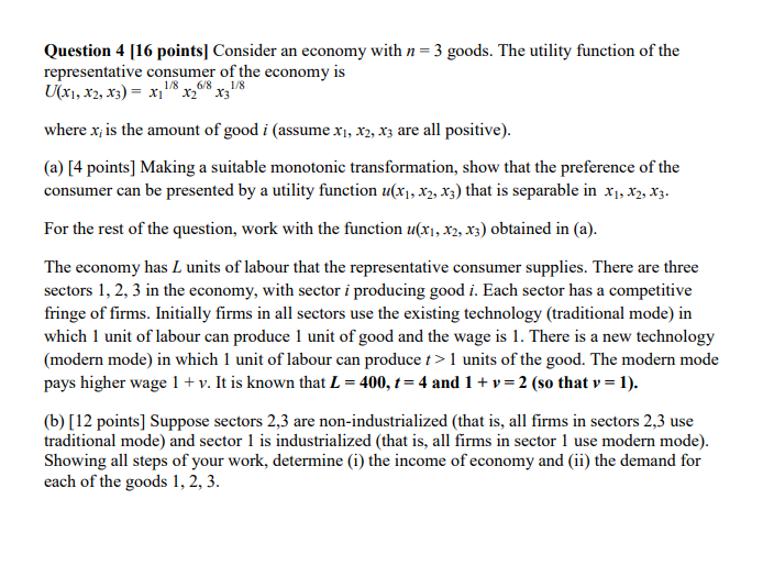  Question 4 [16 points] Consider an economy with n = 3