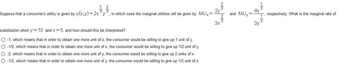 W/ N W / N Suppose that a consumer's utility is