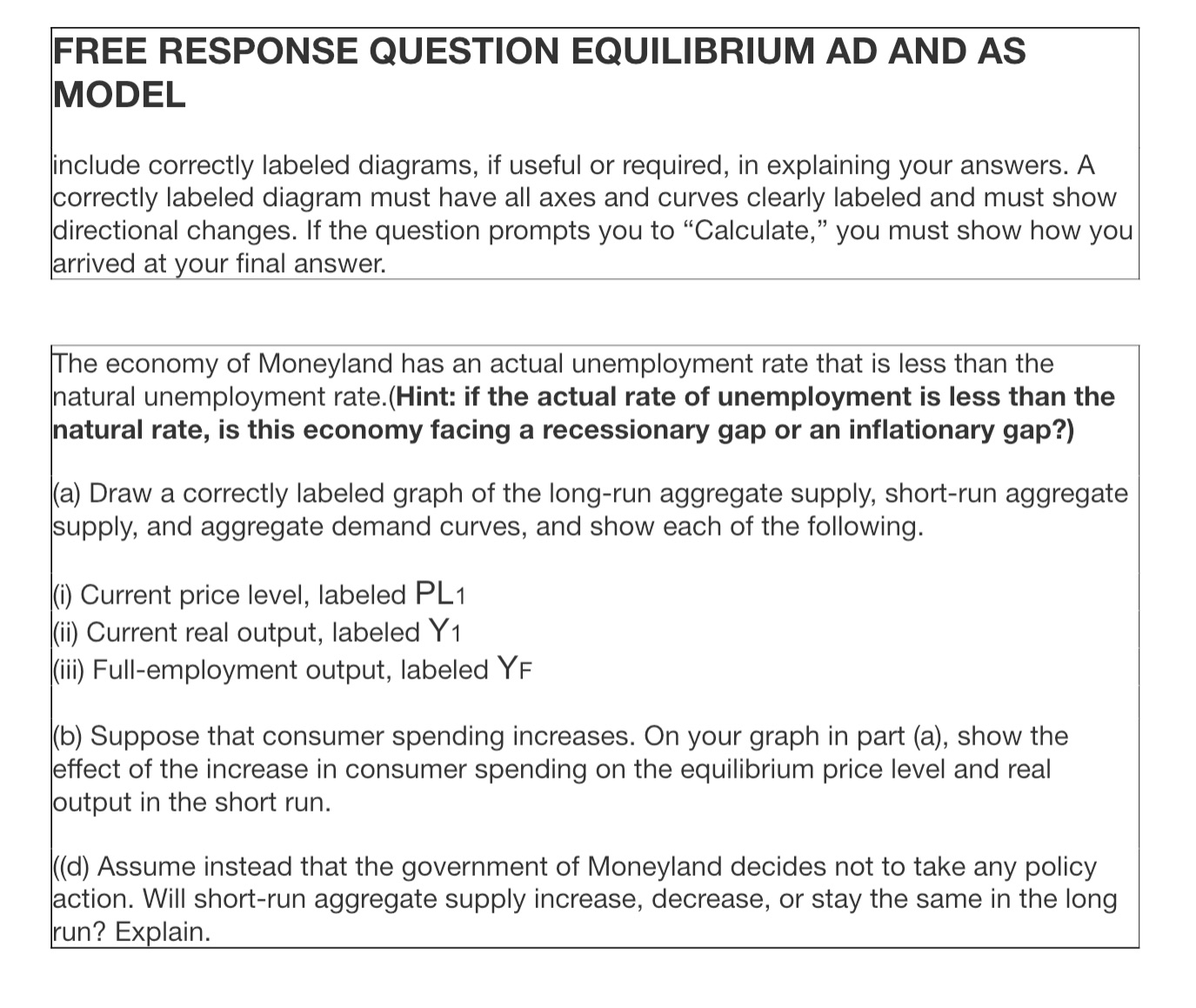  FREE RESPONSE QUESTION EQUILIBRIUM AD AND AS MODEL include correctly labeled