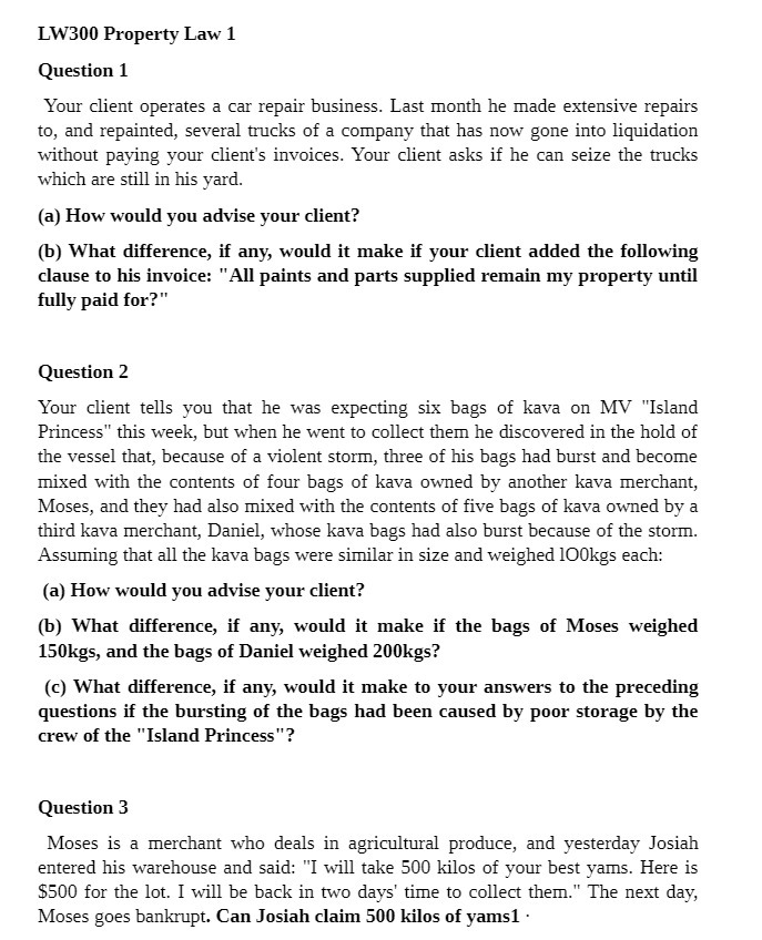LWB Property Law 1 Question 1 Your client operates a car