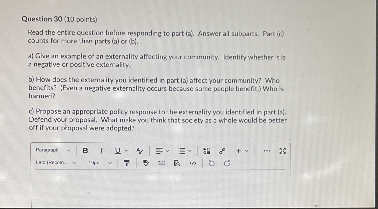 Question 30 (10 points) Read the entire question before responding to