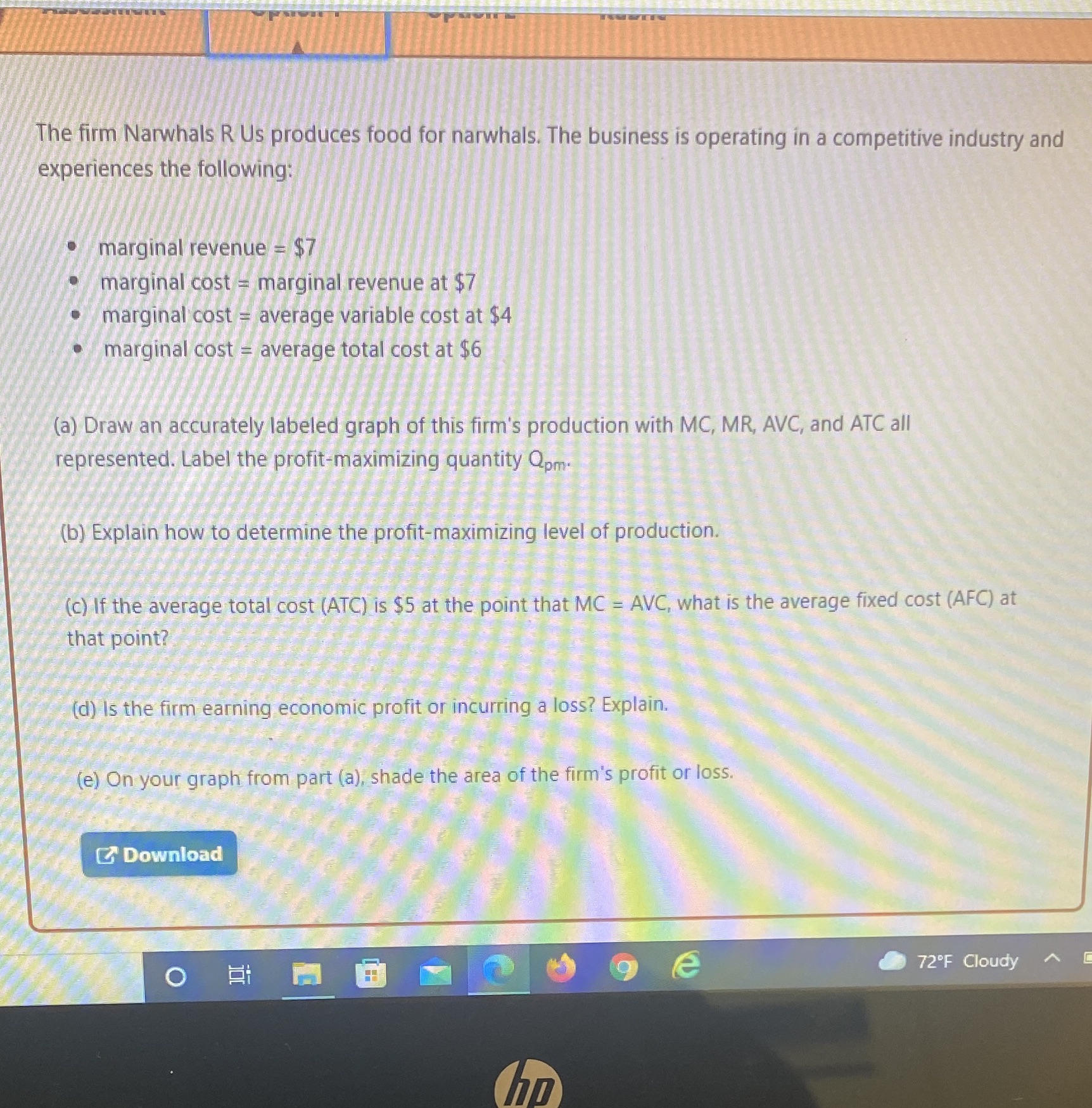 PLEASE HELP ANSWER!! SHOW CALCULATIONS AND WORK!! DONT UNDERSTAND The firm Narwhals
