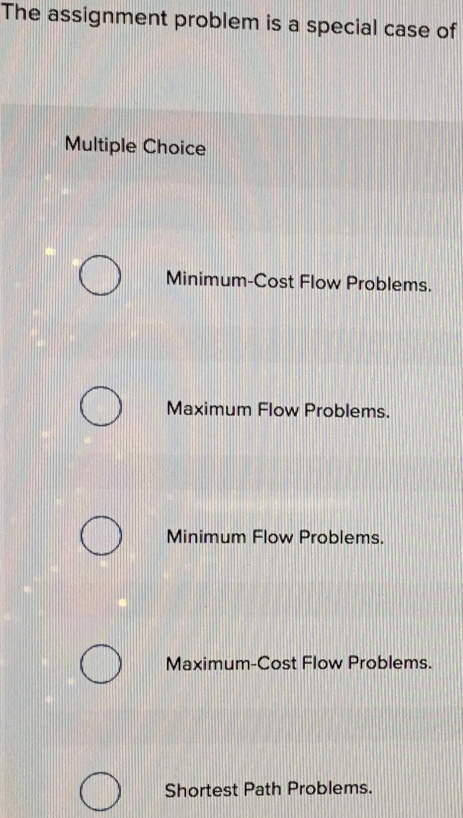 The assignment problem is a special case of Multiple Choice Minimum-Cost