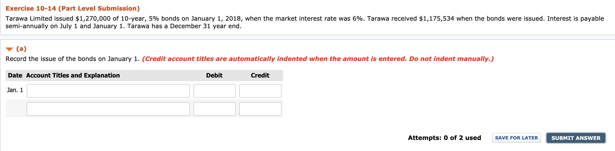 Exercise 10-14 (Part Level Submission) Tarawa Limited issued $1,270,000 of 10-year,