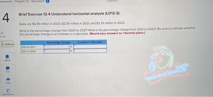  omework - Chapter 12 - Spiceland Brief Exercise 12-4 Understand horizontal