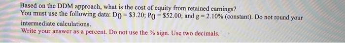  Based on the DDM approach, what is the cost of equity