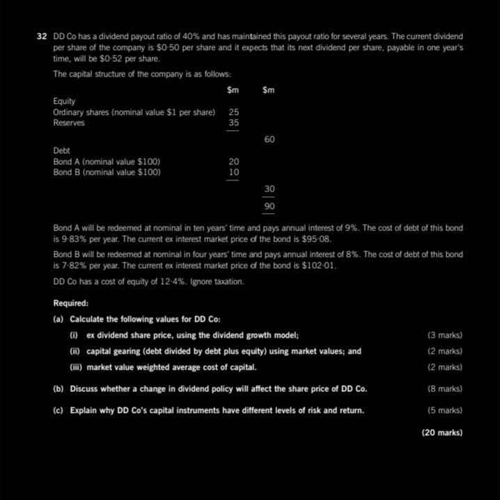  Please help thankyou 32 DD Co has a dividend payout ratio