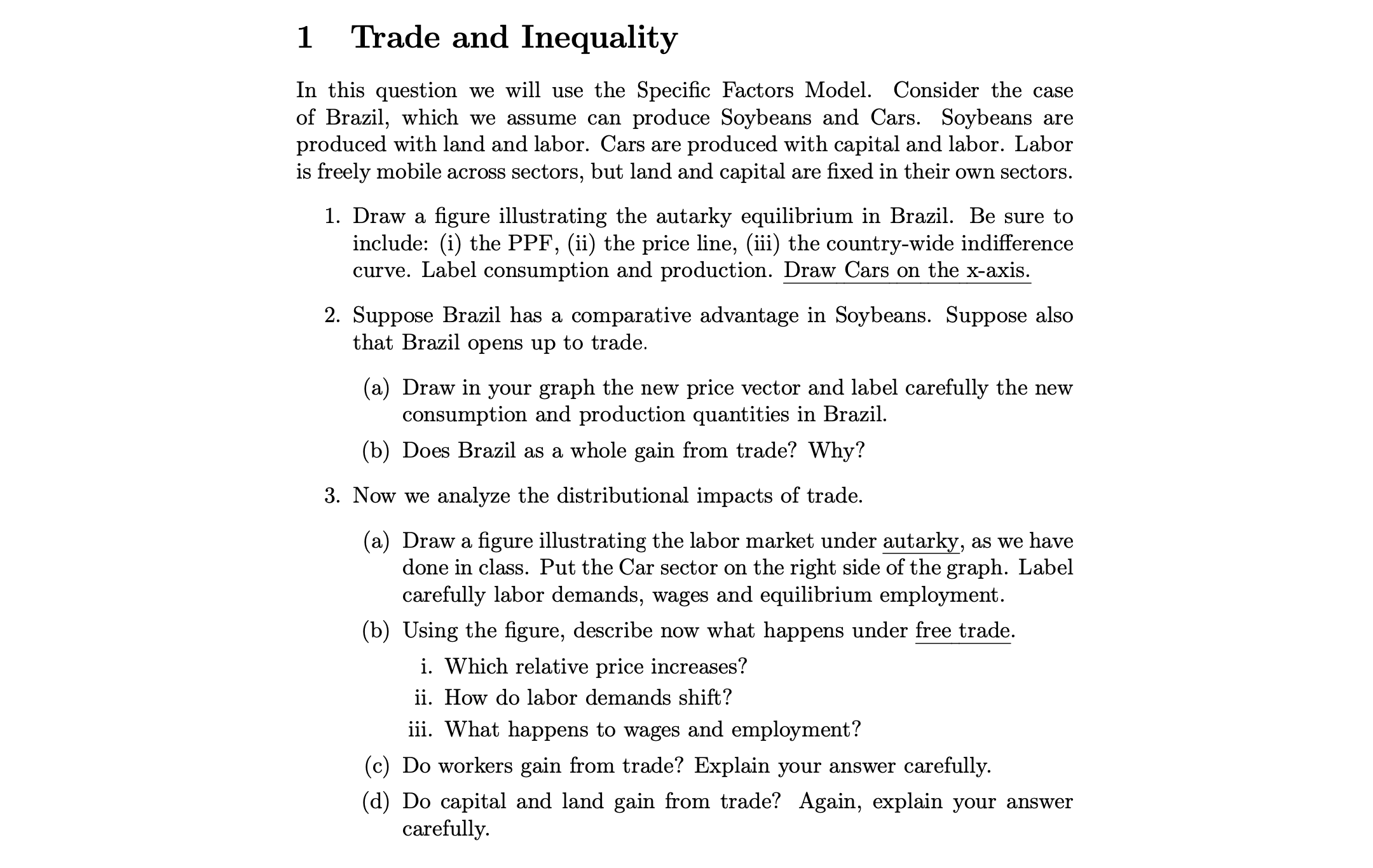  1 Trade and Inequality In this question we will use the