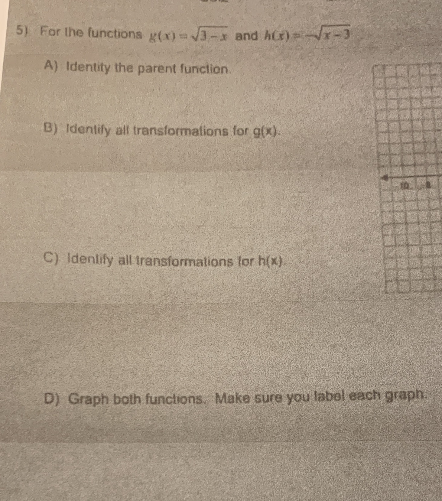 please show work! 5) For the functions y(x) = V3-x and A(t)