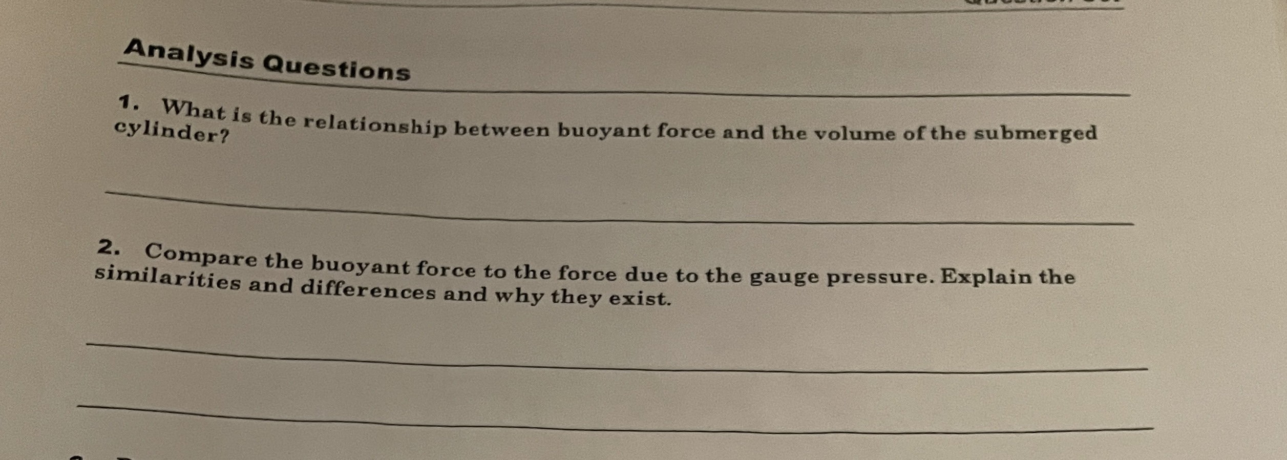 Analysis Questions 1. What is the relationship between buoyant force and