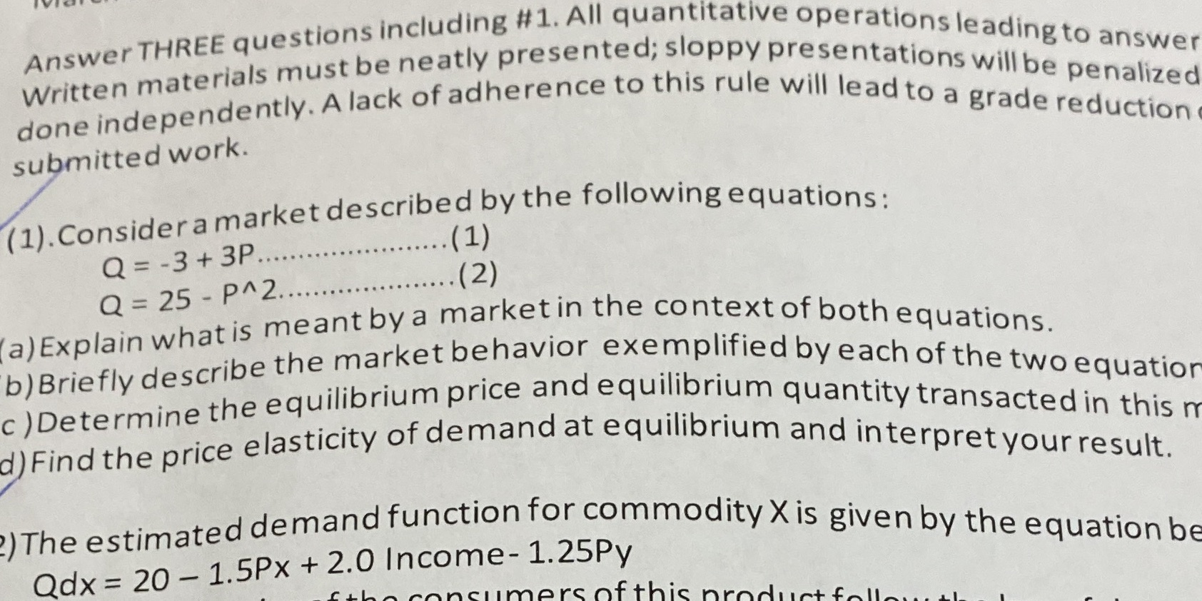  Answer THREE questions including #1. All quantitative operations leading to answer