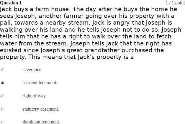 Question 1 1 / 1 point Jack buys a farm house.