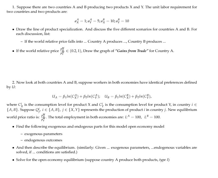 1. Suppose there are two countries A and B producing two
