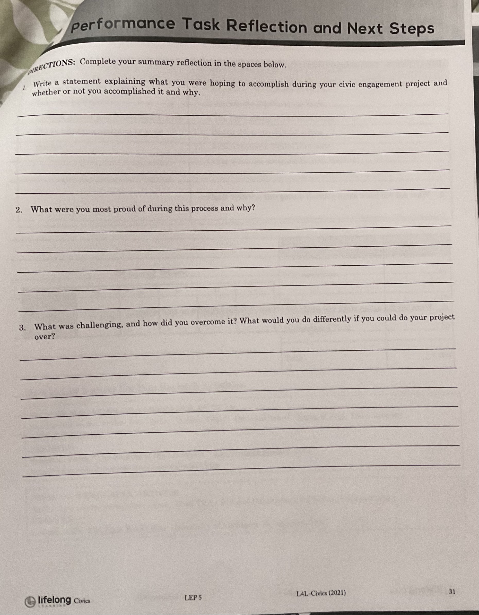 put your design proposal into action. Now, you will reflect on your