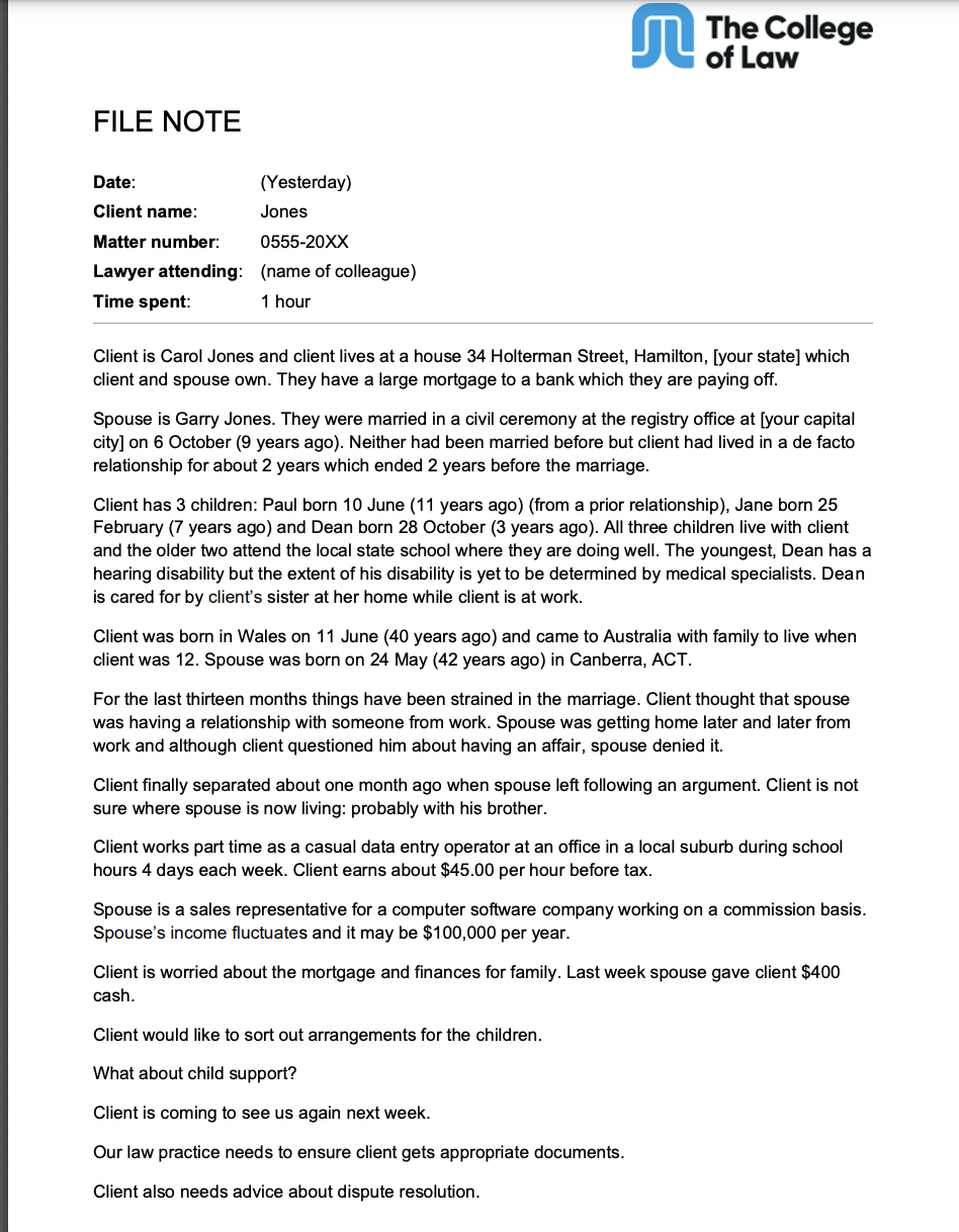 91L\" The College FILE NOTE Date: (Yesterday) Client name: Jones Matter